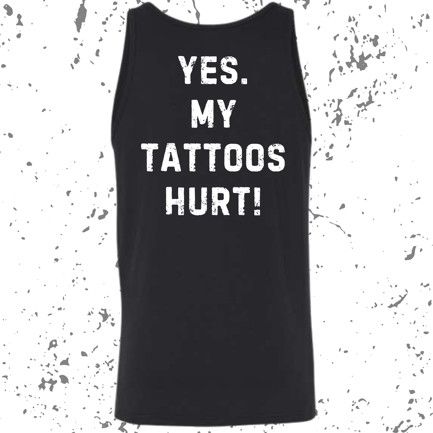 Marked Society Yes My Tattoos Hurt Logo Tank