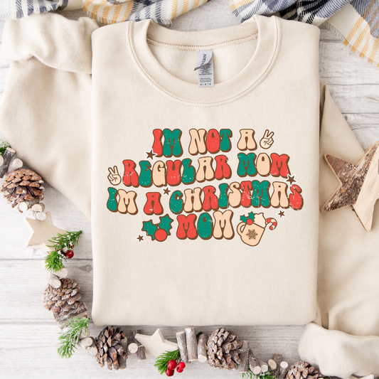 Not A Regular Mom, A Christmas Mom Sweatshirt